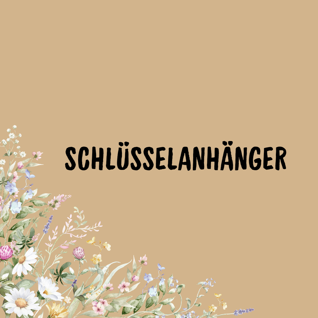 Schlüsselanhänger – einfach aussuchen & verschenken